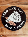 Sticker - "Feed Like You Give A Damn"